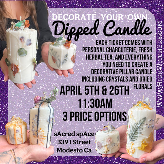 DYO Dipped Candle Class || Two dates at sAcred spAce || 11:30 am Digital Ticket